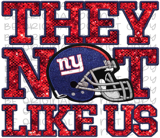 DTF Transfer • NYG Football • They Not Like Us (sequins)