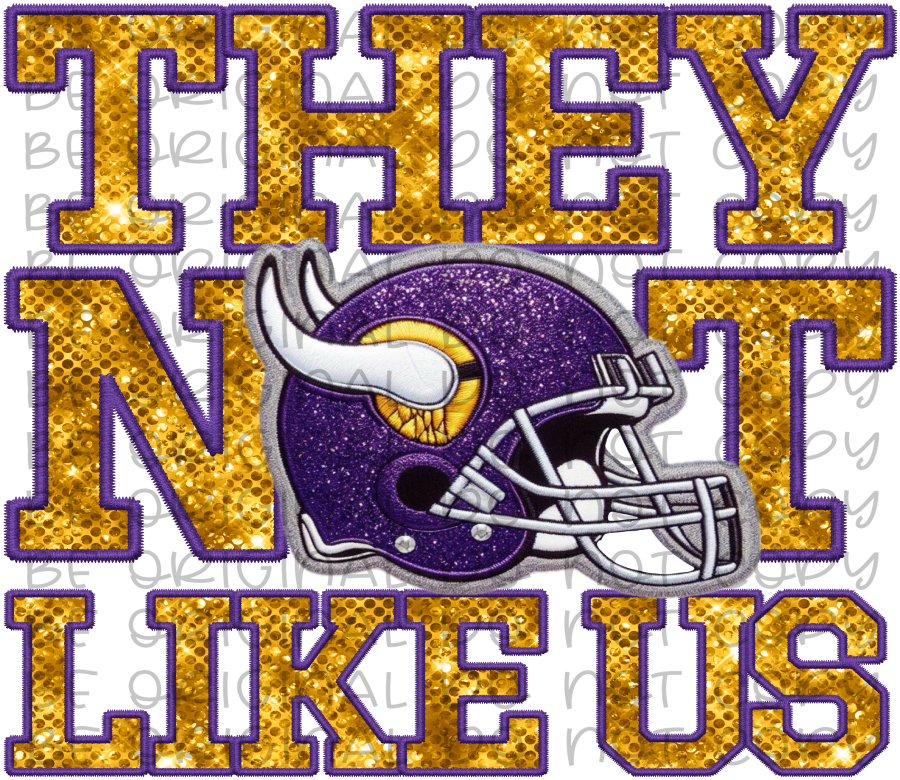 DTF Transfer • Minnesota Football • They Not Like Us (sequins)