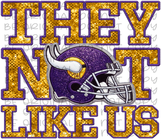 DTF Transfer • Minnesota Football • They Not Like Us (sequins)