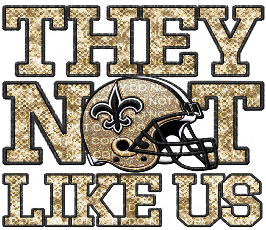 DTF Transfer • New Orleans Football • They Not Like Us (sequins)